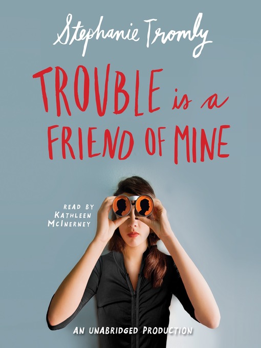 Cover of Trouble is a Friend of Mine